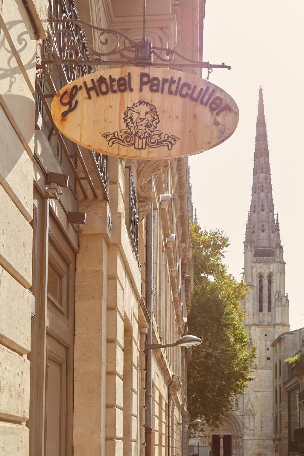 L'Hotel Particulier Bordeaux Kültér fotó